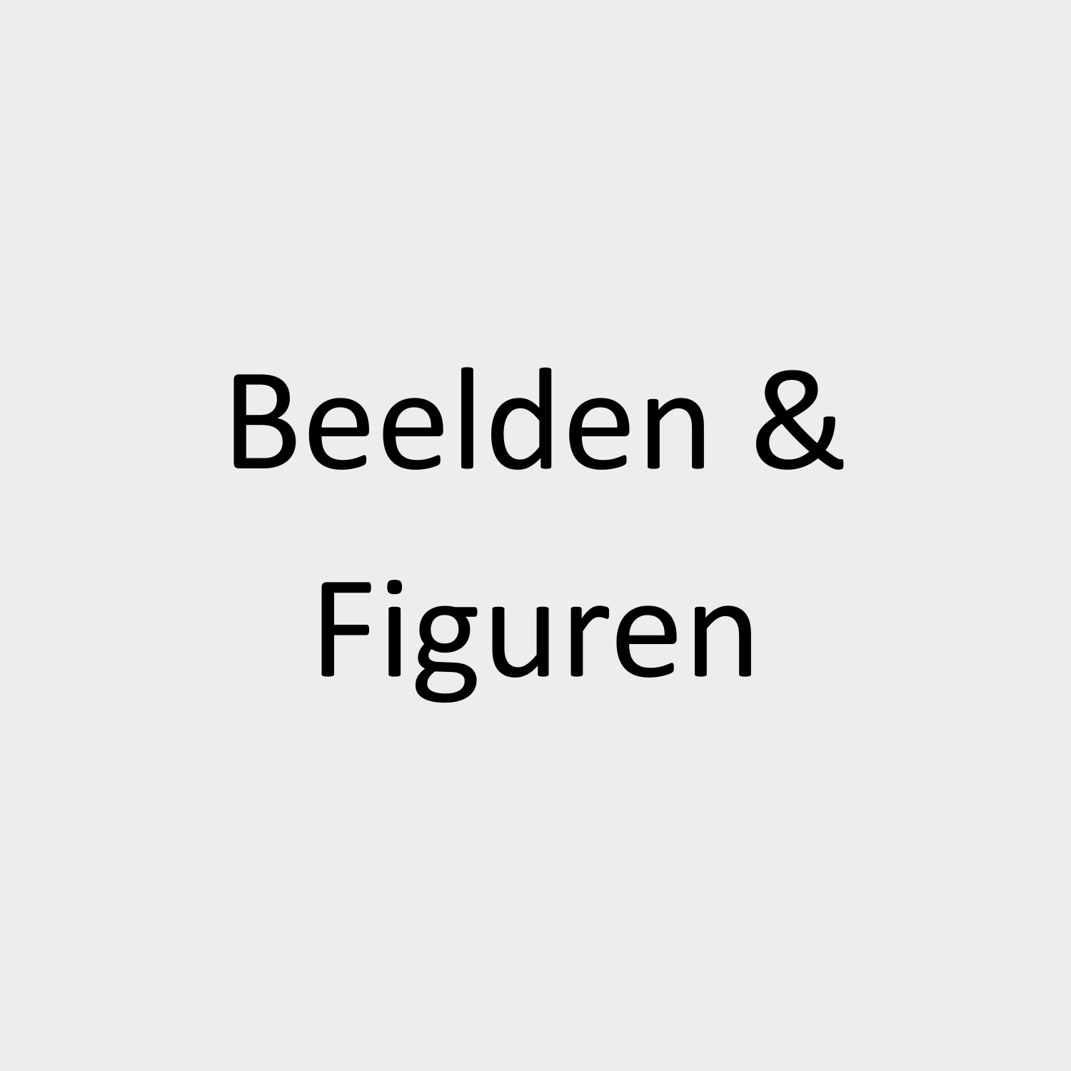 Beelden & Figuren